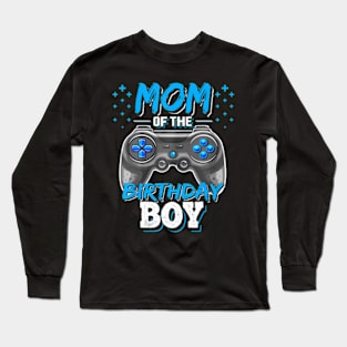 Mom of the Birthday Video  Birthday Long Sleeve T-Shirt